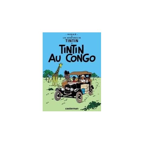 Tintin au Congo»: enfin une préface sur le contexte colonial de