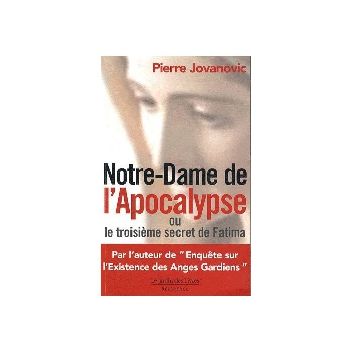 Entre Prédictions Et Notre Dame De Lapocalypse - 