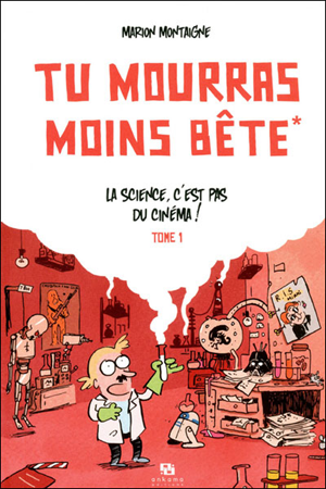 La Science, c'est pas du Cinma!