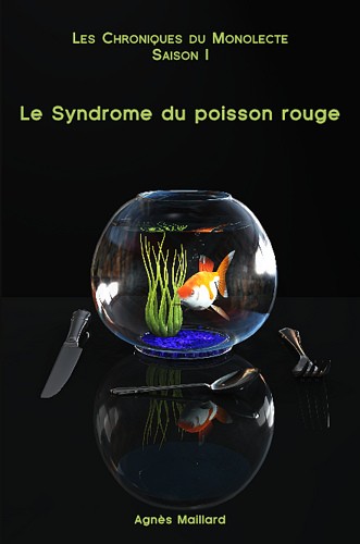 Le Syndrome du poisson rouge