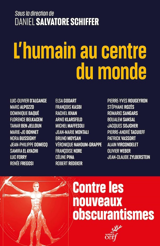 L'humain au centre du monde - Pour un humanisme des temps présents et à venir